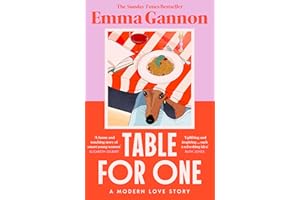 Table for One: The joyful, uplifting and relatable new contemporary fiction novel for 2025 that will get everyone talking from the acclaimed author of OLIVE