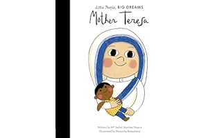 Mother Teresa: 15 (Little People, Big Dreams)