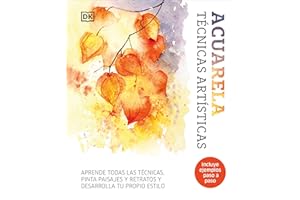 Acuarela. Técnicas artísticas: Aprende todas las técnicas, pinta paisajes y retratos y desarrolla tu propio estilo (Hobbies)