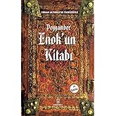 Peygamber Enok'un Kitabı: Erhan Altunay'ın &Ouml;ns&ouml;z&uuml;yle