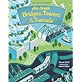 See Inside Bridges, Towers and Tunnels: 1