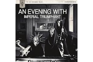 An Evening With Imperial Triumphant