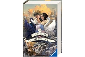 The School for Good and Evil, Band 4: Ein Königreich auf einen Streich