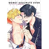 Worst Soulmate Ever (Volume 1)
