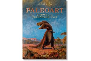 Paleoart: Visions of the Prehistoric Past. 45th Ed.