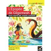L'&Eacute;pop&eacute;e de Gilgamesh: suivi d'un groupement th&eacute;matique sur les r&eacute;cits des origines du monde