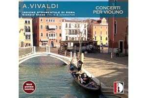Vivaldi : Concertos pour Violon. Perrone, Sasso