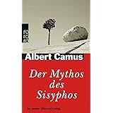 Der Mythos des Sisyphos: Ein Versuch über das Absurde