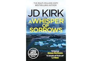 A Whisper of Sorrows: 6 (DCI Logan Crime Thrillers, 6)