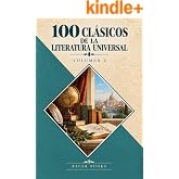 100 Cl&aacute;sicos de la Literatura Universal: Vol.2 (Best Sellers en espa&ntilde;ol)