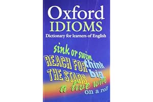 Oxford Idioms Dictionary for Learners of English