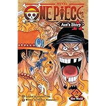 One Piece Ace's Story 2: New World : Hamazaki, Tatsuya, Oda