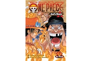 One Piece: Ace's Story, Vol. 2: New World: Volume 2 (One Piece Novels)