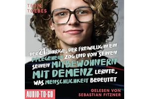 Der Einundzwanzigjährige, der freiwillig in ein Pflegeheim zog und von seinen Mitbewohnern mit Demenz lernte, was Menschlichk