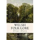 Welsh Folk-Lore