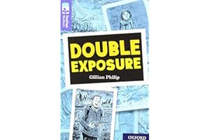 Oxford Reading Tree TreeTops Reflect: Oxford Level 17: Double Exposure