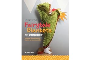 Fairytale Blankets to Crochet: 10 Fantasy-Themed Children's Blankets for Storytime Cuddles