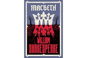 Macbeth: Fully annotated edition with over 900 textual notes (Alma Classics Evergreens)