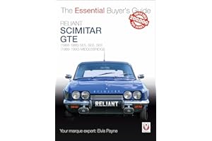 Reliant Scimitar GTE: (1968-1986) SE5, SE6, SE8, (1989-1990) MIDDLEBRIDGE (Essential Buyer's Guide)