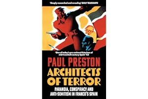 Architects of Terror: Paranoia, Conspiracy and Anti-Semitism in Franco’s Spain
