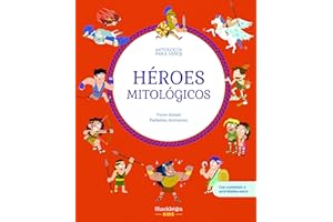Héroes mitológicos: Libro infantil con juegos y actividades extra | Descubre el maravilloso mundo de la mitología griega, en una colección de divertidos libros infantiles: 8 (Mitología para niños)