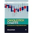 Candlestick Charts: An introduction to using candlestick charts