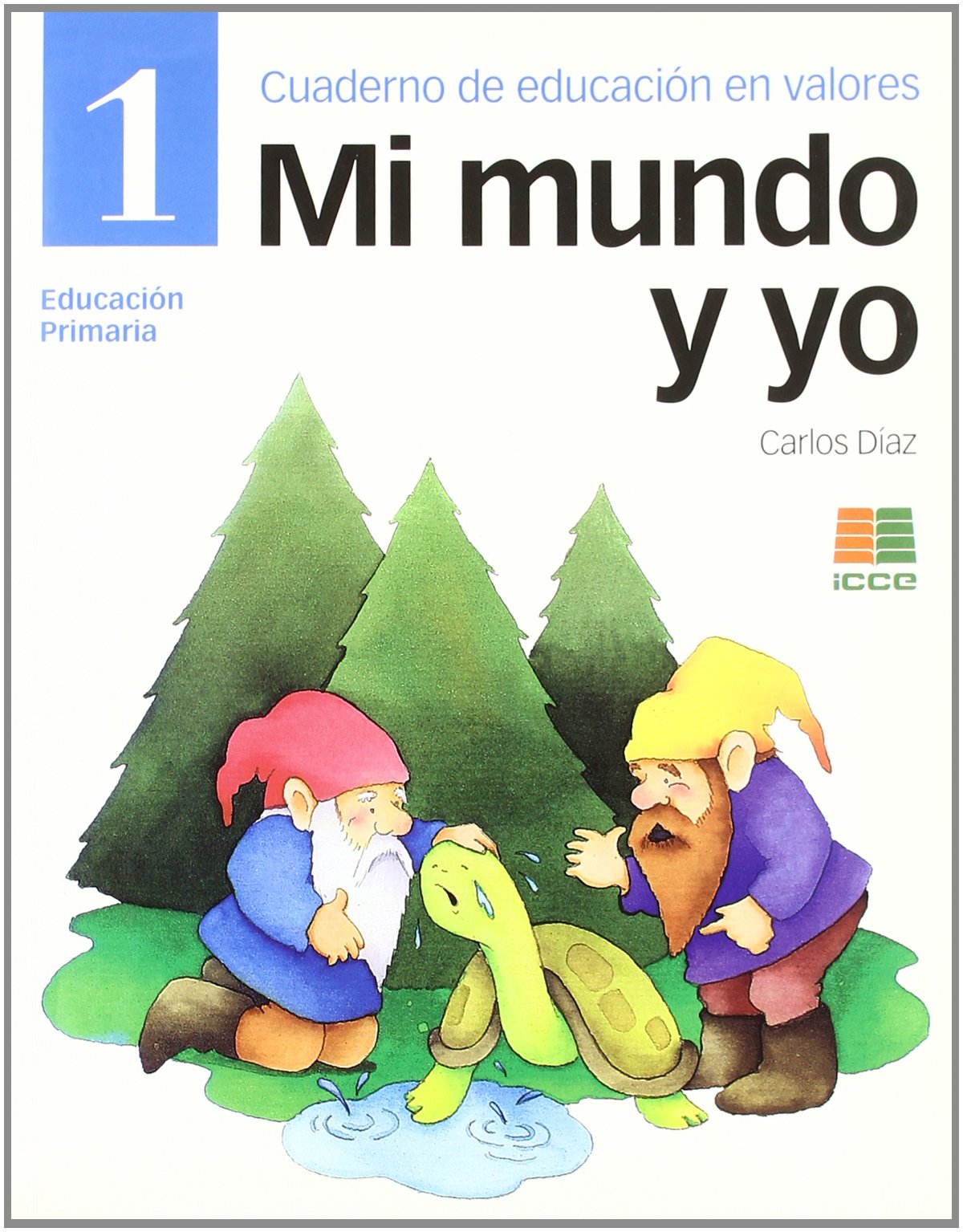 Mi mundo y yo, Educación en valores, 1 Educación Primaria. Cuaderno