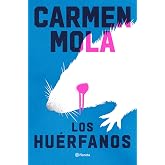 Los Hu&eacute;rfanos (Autores Espa&ntilde;oles e Iberoamericanos)