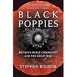 Black Poppies: Britain's Black Community and the Great War