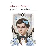 La mala costumbre