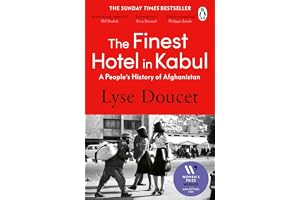 The Finest Hotel in Kabul: A People’s History of Afghanistan