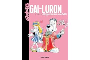 Gai-Luron - Tome 08 - Drague comme une bête