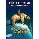 A la croisee des mondes 1/Les royaumes du Nord