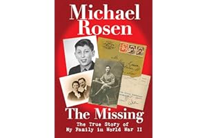 The Missing: The True Story of My Family in World War II