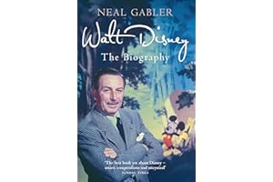 Walt Disney: The Biography