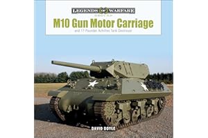 M10 Gun Motor Carriage: And the 17-Pounder Achilles Tank Destroyer: 33