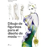 Dibujo de figurines para el dise&ntilde;o de moda vol. 1