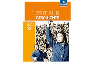 Zeit für Geschichte - Ausgabe 2016 für Gymnasien in Baden-Württemberg: Schülerband 10 Russland, China und das Osmanische Reich – Imperien im Wandel