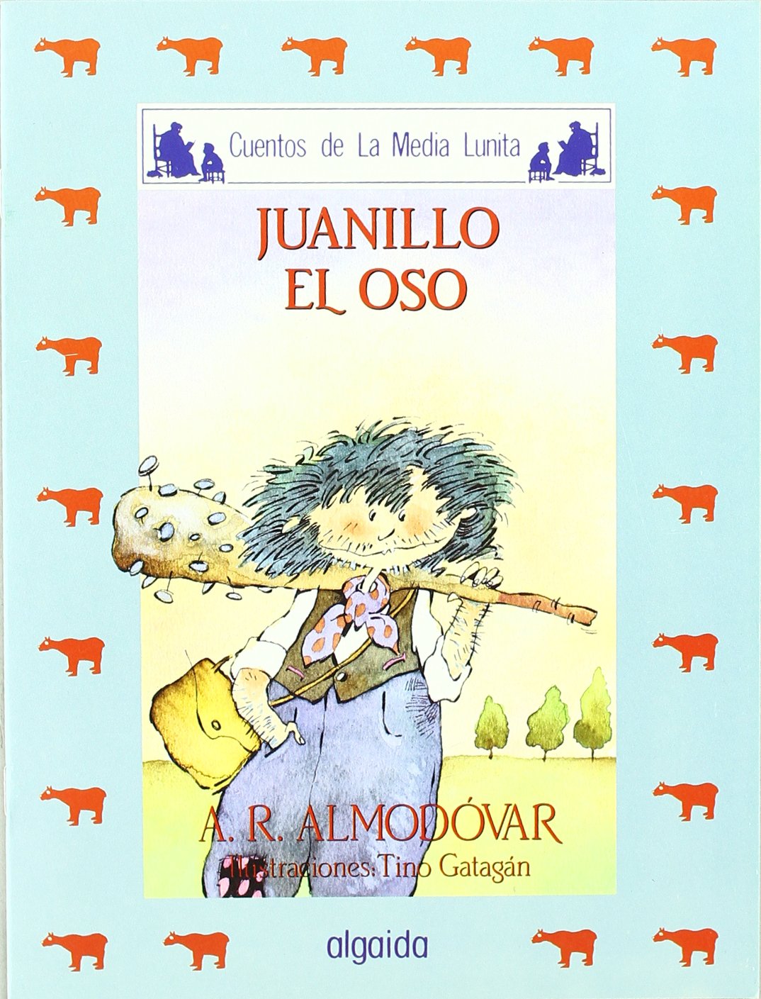 Media lunita nº 25. Juanillo el oso