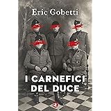 I carnefici del Duce
