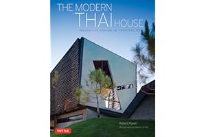 The Modern Thai House: Innovative Designs in Tropical Asia