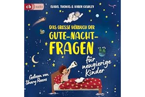 Das große Hörbuch der Gute-Nacht-Fragen für neugierige Kinder