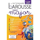 Dictionnaire super major: 9-12 ans CM/6e