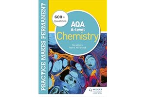 Practice makes permanent: 600+ questions for AQA A-level Chemistry