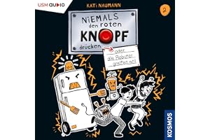 Niemals den roten Knopf drücken oder die Roboter greifen an: Niemals den roten Knopf drücken 2