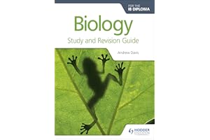Biology for the IB Diploma Study and Revision Guide: Hodder Education Group (Prepare for Success)