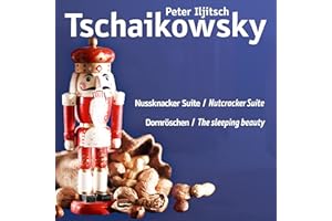 Lo Schiaccianoci / La Bella Addormentata