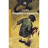 Progetto e passione