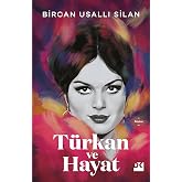 T&uuml;rkan ve Hayat