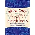 The Easy Way to Mindfulness
